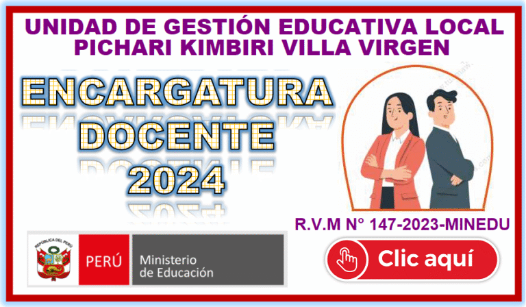 COMUNICADO N°07 – ENCARGATURA DE DIRECCIÓN 2024 – ADJUDICACIÓN DE PLAZA VACANTE